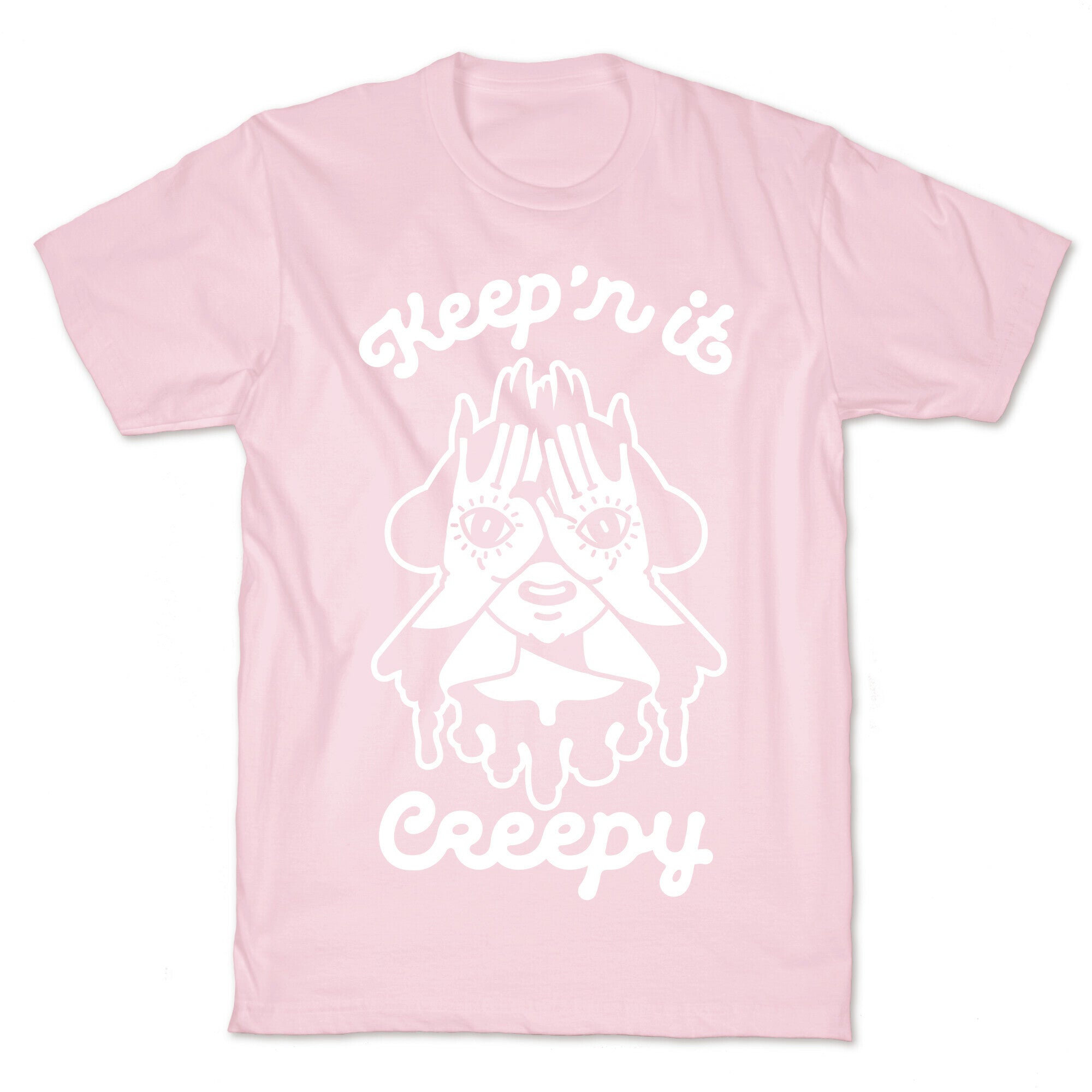 Keep'n It Creepy T-Shirt